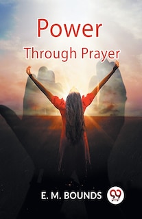 Front cover_Power Through Prayer