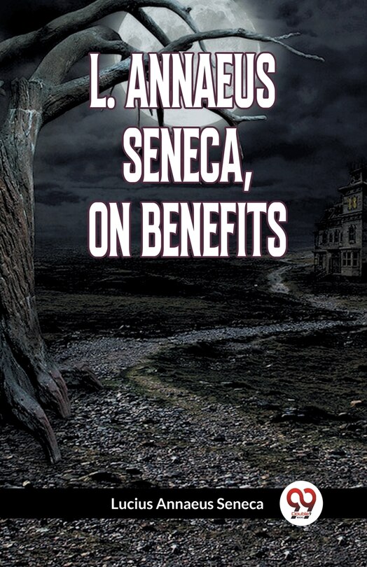 Front cover_L. Annaeus Seneca, on Benefits