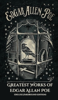 Couverture_Greatest Works of Edgar Allan Poe (Deluxe Hardbound Edition)