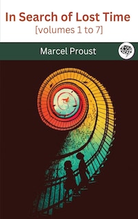 Front cover_In Search of Lost Time [volumes 1 to 7]
