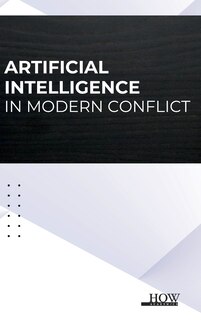 Front cover_Artificial Intelligence in Modern Conflict