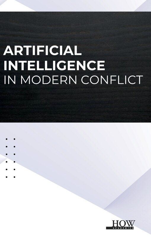 Front cover_Artificial Intelligence in Modern Conflict