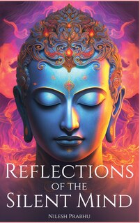 Front cover_Reflections of the Silent Mind