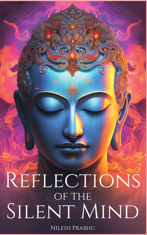 Front cover_Reflections of the Silent Mind