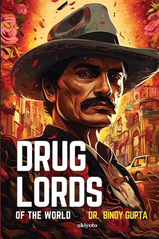 Front cover_Drug Lords of the World