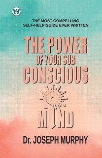Front cover_The Power of your Subconscious Mind