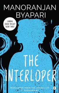 Couverture_The Interloper (Chandal Jibon Trilogy - Book 3)