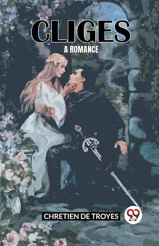 Front cover_Cliges A Romance