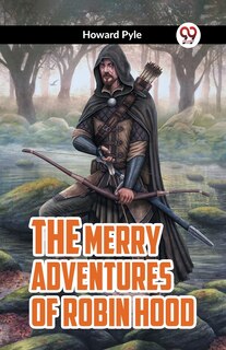 Front cover_The Merry Adventures of Robin Hood