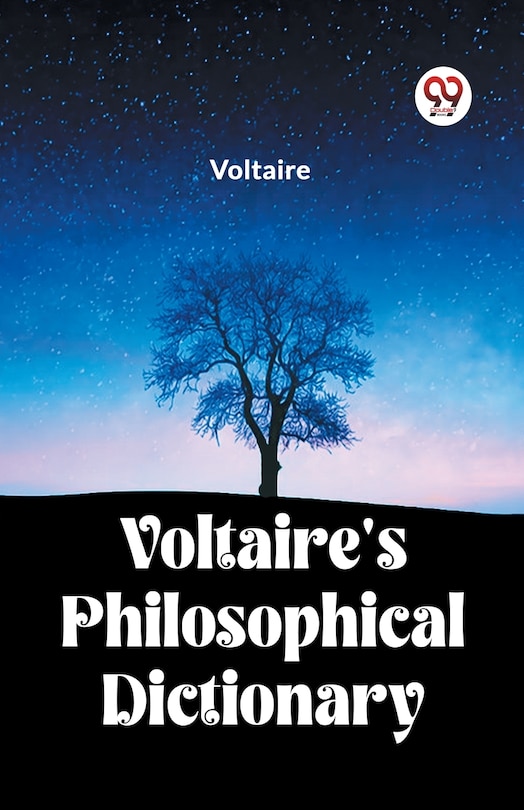 Front cover_Voltaire's Philosophical Dictionary