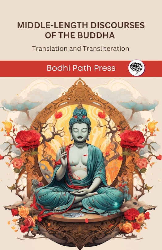 Front cover_Middle-Length Discourses of the Buddha (Majjhima Nikaya)
