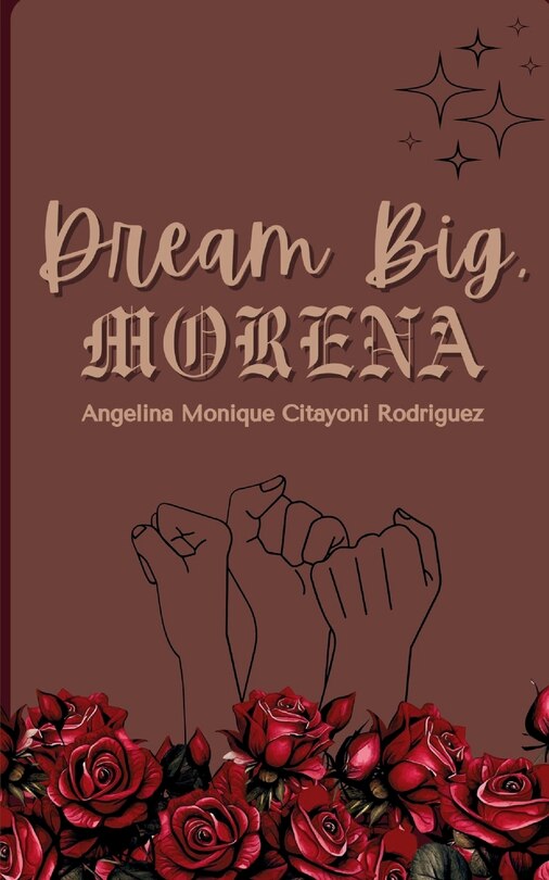 Front cover_Dream Big, Morena