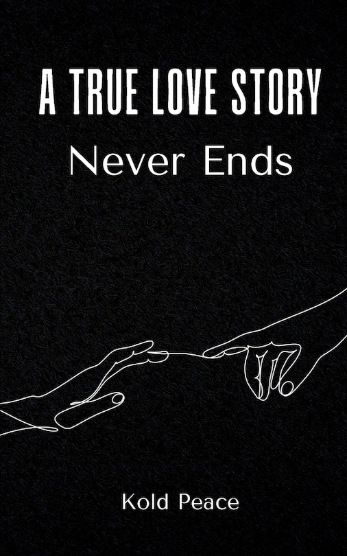 Front cover_A True Love Story Never Ends