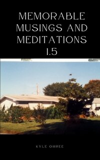 Front cover_Memorable Musings and Meditations 1.5