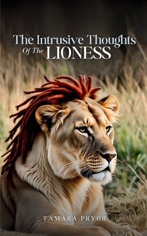 Front cover_The Intrusive Thoughts of The Lioness