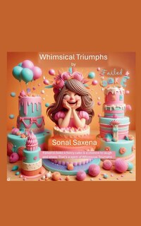 Front cover_Whimsical Triumphs