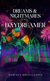 Front cover_Dreams & Nightmares from a Daydreamer