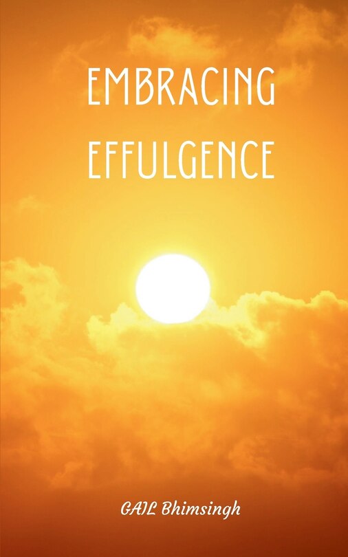 Embracing Effulgence