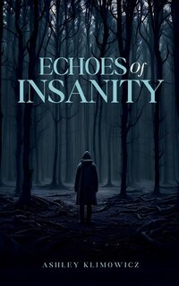 Couverture_Echoes of Insanity