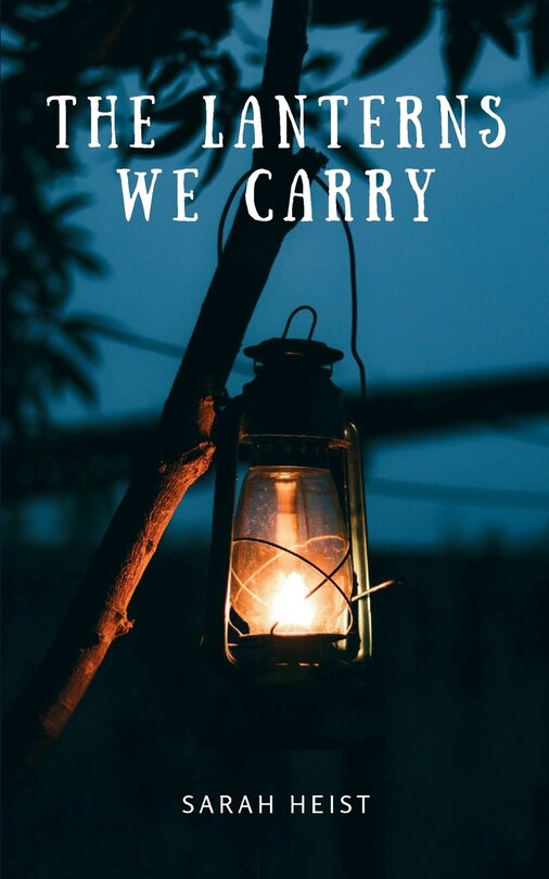 Front cover_The Lanterns We Carry