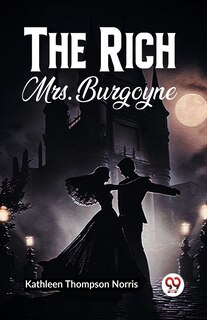 Front cover_The Rich Mrs. Burgoyne