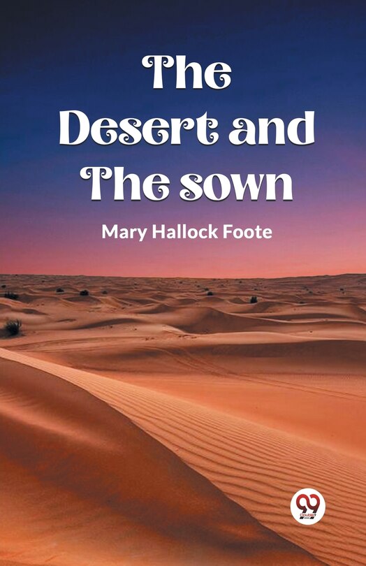 Front cover_The Desert And The Sown