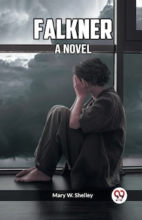 Front cover_Falkner A Novel