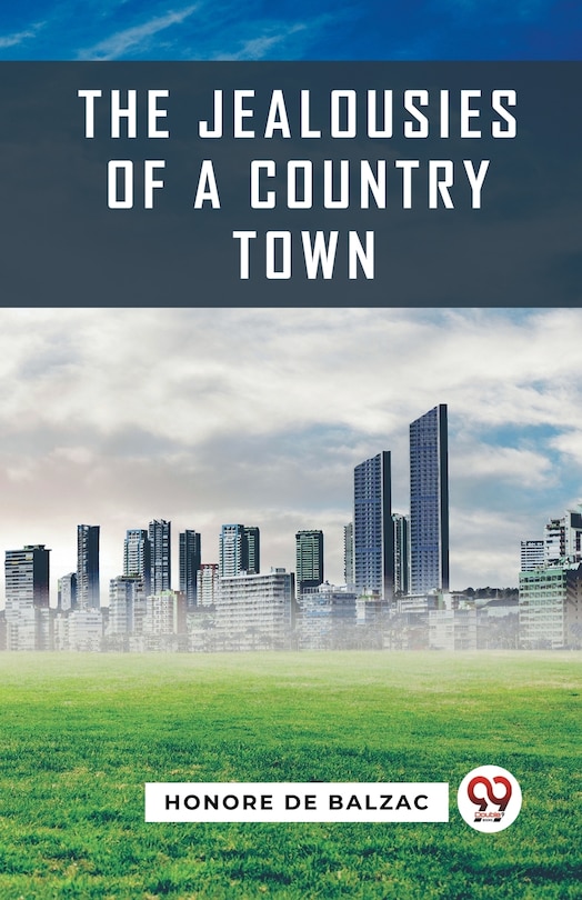 Front cover_The Jealousies Of A Country Town