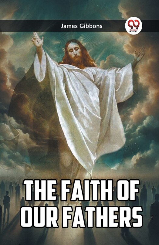 Front cover_The Faith Of Our Fathers