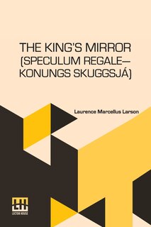 Couverture_The King s Mirror (Speculum Regale Konungs Skuggsja)