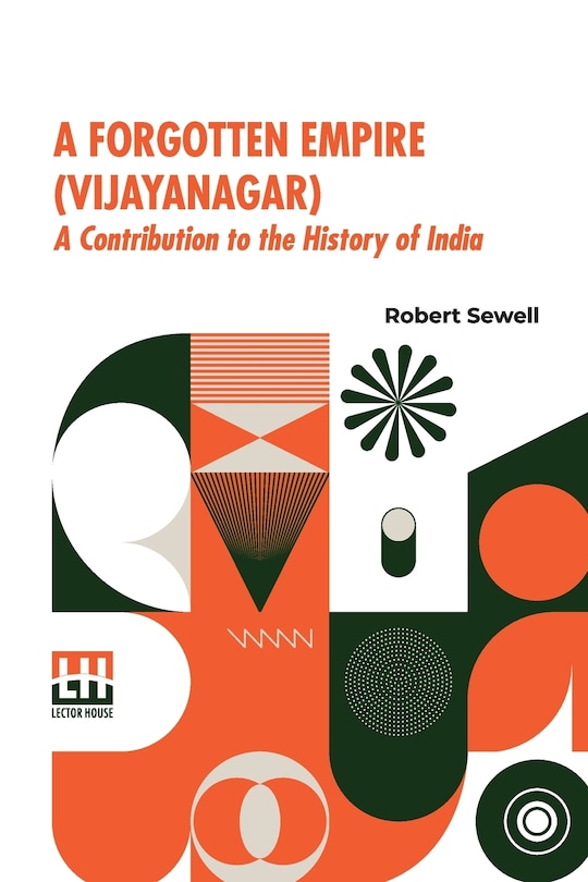 Front cover_A Forgotten Empire (Vijayanagar)