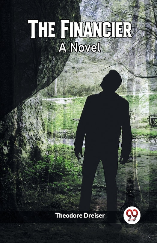 Front cover_The Financier A Novel