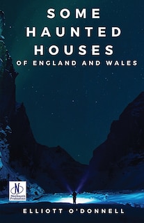 Couverture_Some Haunted Houses of England Wales