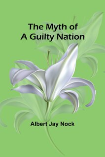 Front cover_The Myth of a Guilty Nation