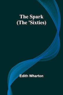 Front cover_The Spark (The 'Sixties)