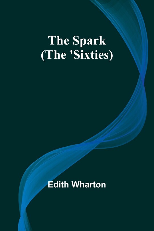 Front cover_The Spark (The 'Sixties)