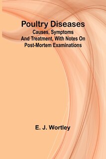 Front cover_Poultry diseases; Causes, symptoms and treatment, with notes on post-mortem examinations