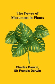 Front cover_The Power of Movement in Plants