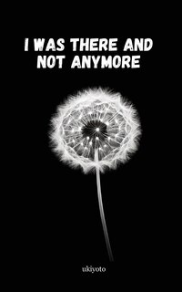 Couverture_I was there and not anymore