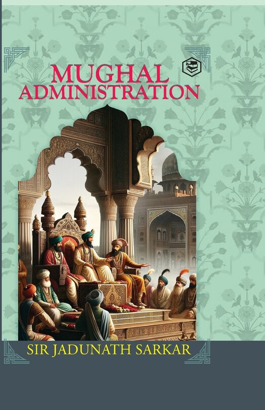 Front cover_Mughal Administration