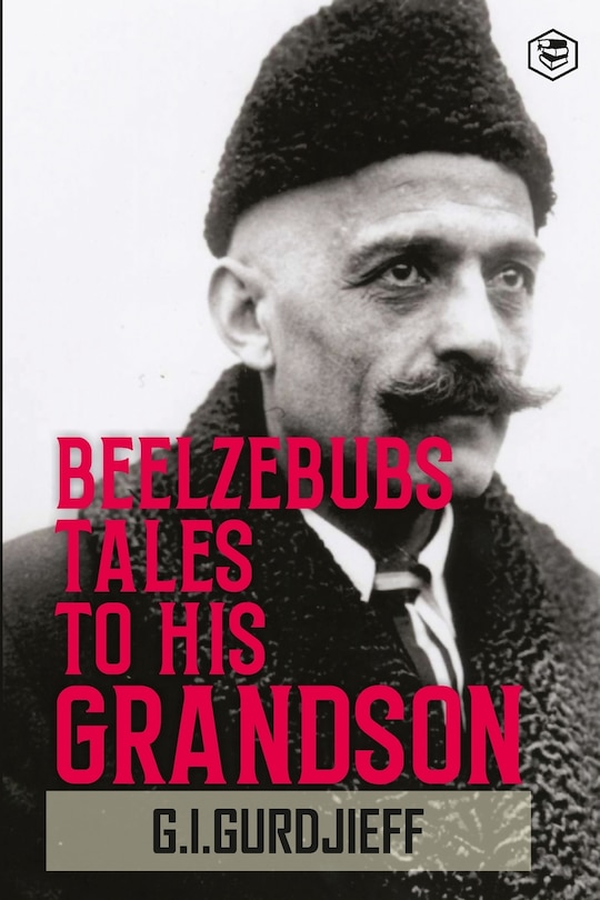 Front cover_Beelzebub's Tales to His Grandson