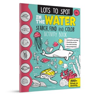 Front cover_Lots to Spot In The Water: Search, Find and Color Activity Book