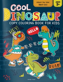 Couverture_Cool Dinosaur Copy Coloring Book For Kids