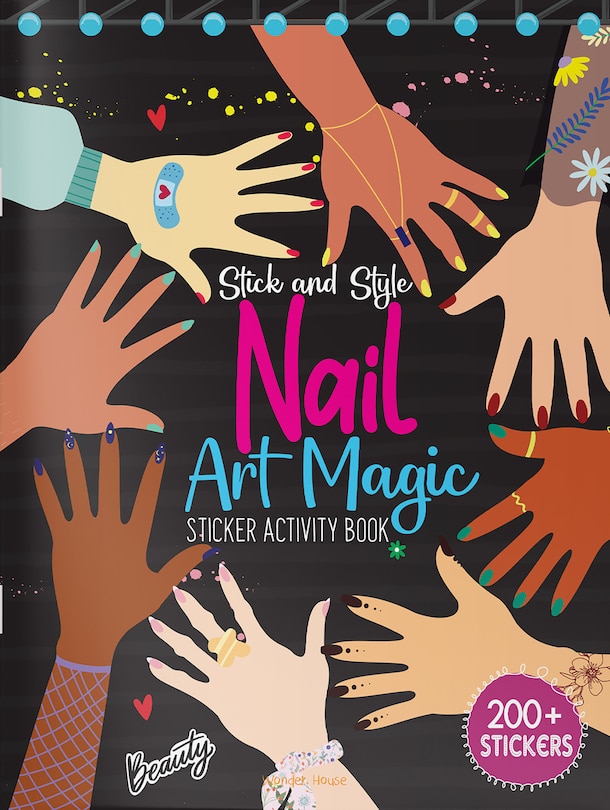 Stick And Style - Nail Art Magic (stickers Activity Book) Book By ...