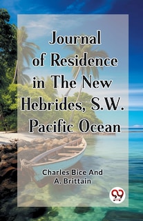 Front cover_Journal of Residence in the New Hebrides, S.W. Pacific Ocean
