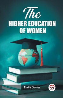 Couverture_The higher education of women