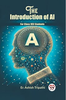 Front cover_The Introduction Of Ai For Class VIII Students