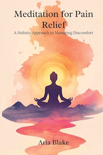 Front cover_Meditation for Pain Relief