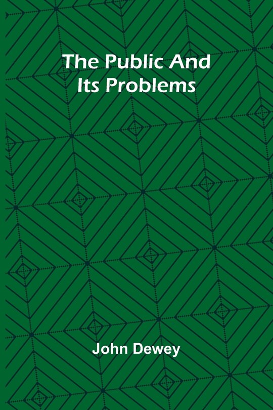 Front cover_The public and its problems