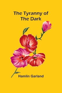 Couverture_The Tyranny of the Dark